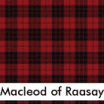 Macleod of Raasay 